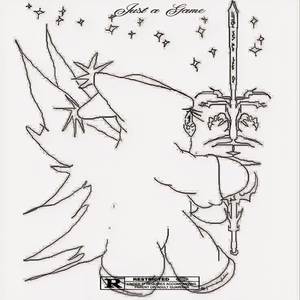 Just a Game (Explicit)