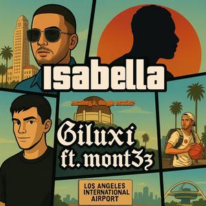 Isabella (feat. mont3z) (Explicit)