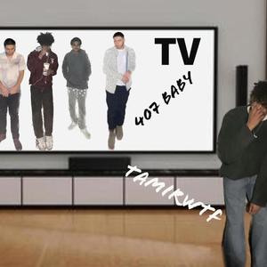 TV (feat. kurtains) (Explicit)