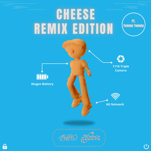 Cheese (feat. Tommy Tommy) [Remix Ver.]