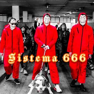 Sistema 666 (feat. ErC3 & Ras-Bodao) [Explicit]