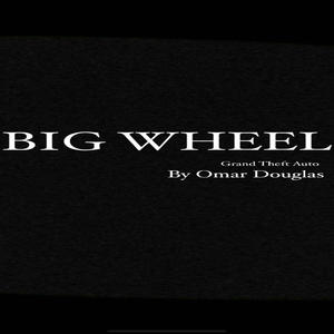 BIG WHEEL