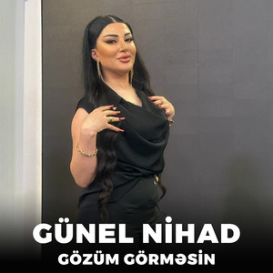 Gözüm Görməsin