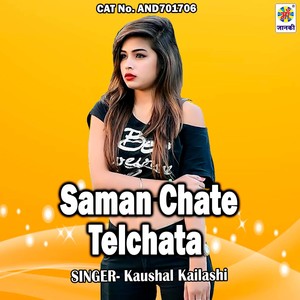 Saman Chate Telchata