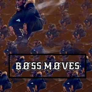 Boss Moves (Explicit)