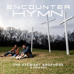 The Stewart Brothers - Come Thou Fount of Every Blessing (Live)