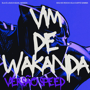 Vim de Wakanda (Speed Up) [Explicit]