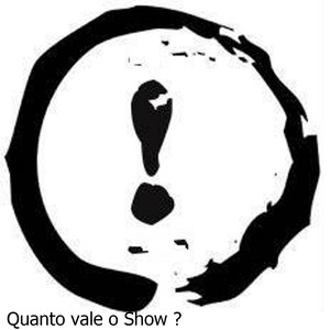 Quanto Vale o Show ?