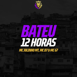 Bateu 12 Horas (Explicit)