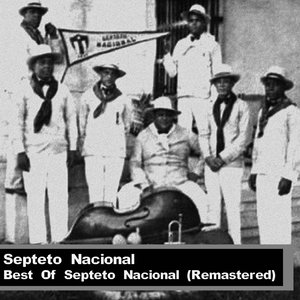 Best Of Septeto Nacional (Remastered)