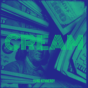 Cream (Explicit)