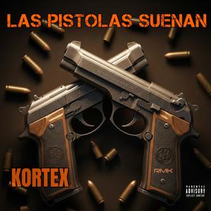 Las Pistolas Suenan