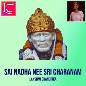 Sai Nadha Nee Sri Charanam