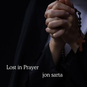 Lost in Prayer