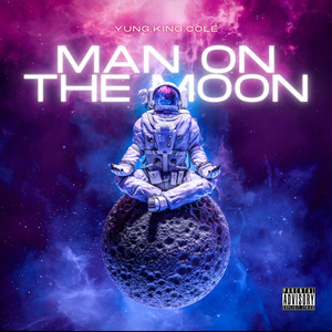 Man on the Moon (Explicit)