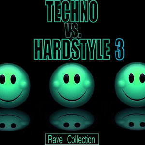 Techno Vs Hardstyle - Rave Collection 3