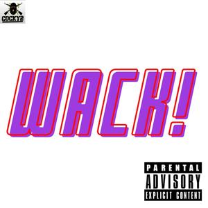 Wack (Explicit)