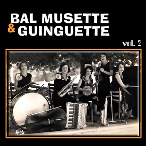 Bal Musette & Guinguette France vol. 2