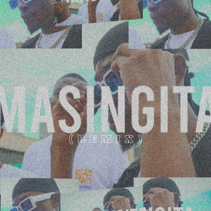 Masingita (Remix) [Explicit]