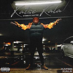 KATSE KALA (feat. Kaytee) [Explicit]