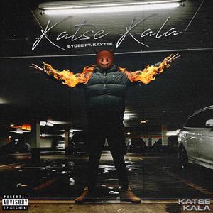 KATSE KALA (feat. Kaytee) (Explicit)