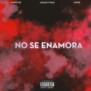 No Se Enamora (Explicit)