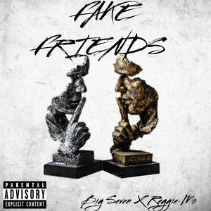 Fake Friends (Explicit)