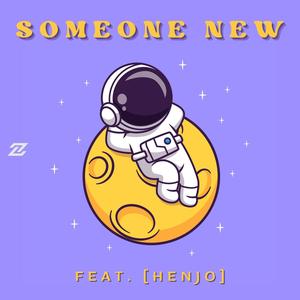 Someone New (feat. Henjo)