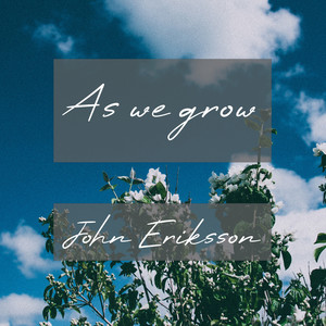 As We Grow