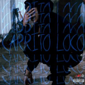 Carrito Loco (Explicit)