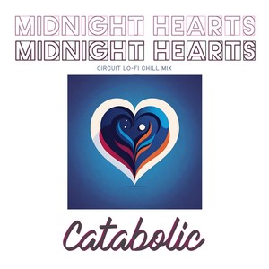 Midnight Hearts (Circuit Lo-Fi Chill Mix)