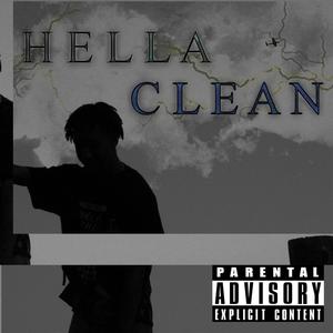 HELLA CLEAN (Explicit)