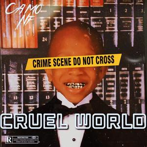 Cruel World (Explicit)