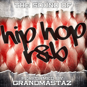 The Sound Of Hip Hop R&B