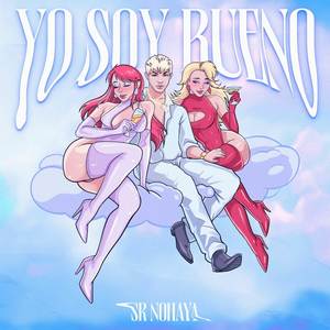 Yo soy bueno (Explicit)