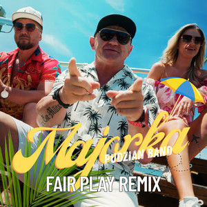 Majorka (FAIR PLAY REMIX)