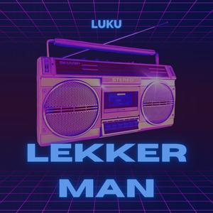 Lekker man (Explicit)