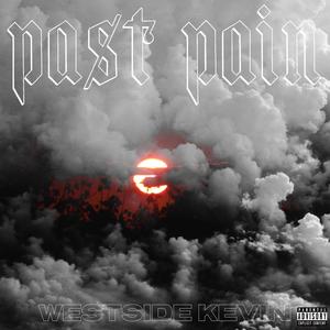 Past Pain (Explicit)