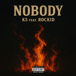Nobody (Explicit)