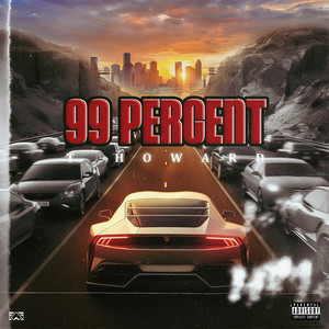 99 Percent (Explicit)