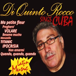 Di Quinto Rocco Sings Cuba (Latin Music)