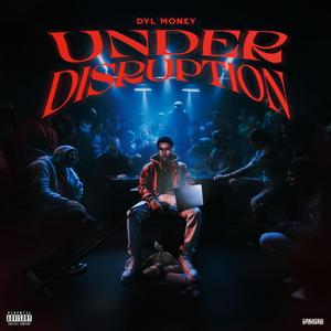 Under Disruption (Explicit)