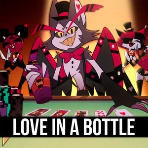 Love In A Bottle