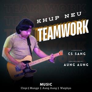 TEAMWORK (feat. KHUP NEU) (Explicit)