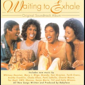 Waiting To Exhale (Original Soundtrack Album) [Explicit]