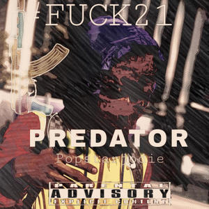 PREDATOR (feat. Dee$tacc$) [Explicit]