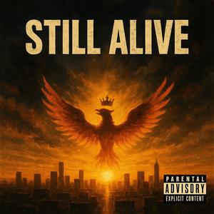 Still Alive (feat. Cubano Smoove) (Explicit)