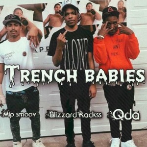 Trench Babies (Explicit)