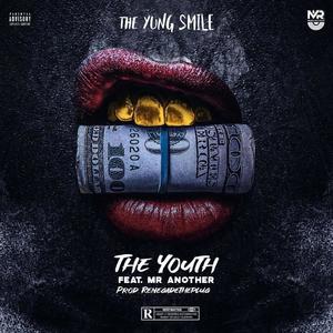 The Youth (feat. Mr Another) [Explicit]