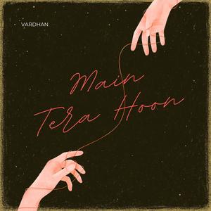 Main Tera Hoon